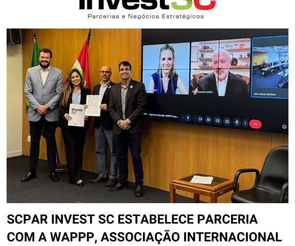 Invest SC firma parceria pioneira com a WAPPP